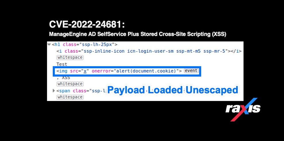 CVE-2022-24681: ManageEngine AD SelfService Plus Stored Cross-Site Scripting (XSS)