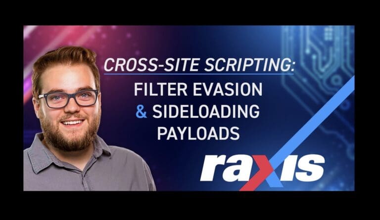 Cross-Site Scripting: Filter Evasion & Sideloading Payloads