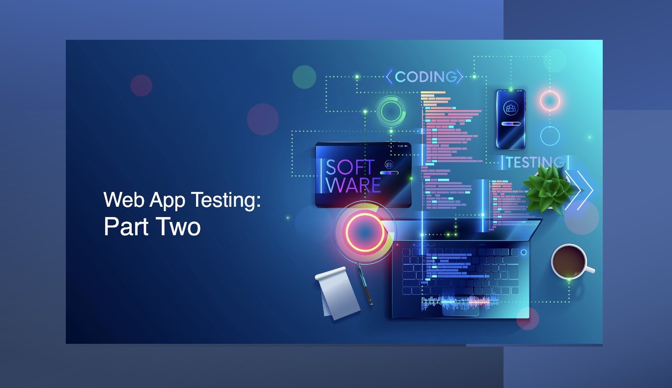 What is Web App Pentesting? (Part Two)