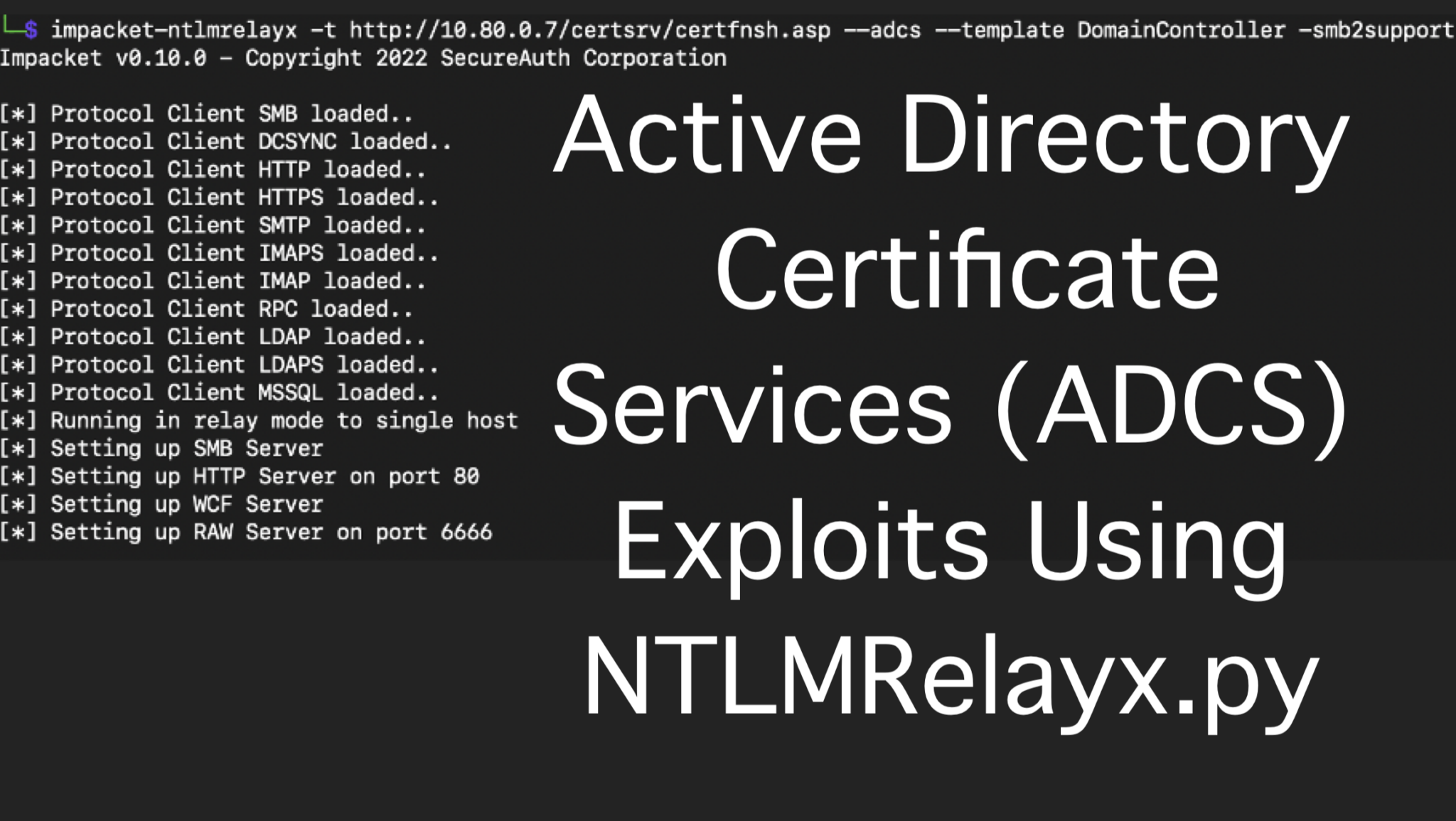 AD Series: Active Directory Certificate Services (ADCS) Exploits Using NTLMRelayx.py