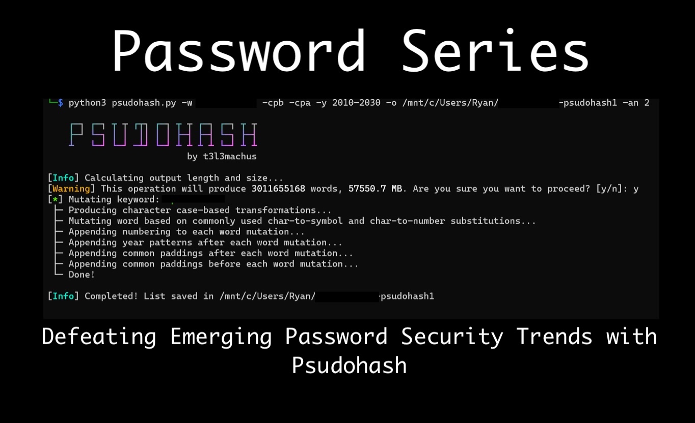 Password Series: Defeating Emerging Password Security Trends with Psudohash